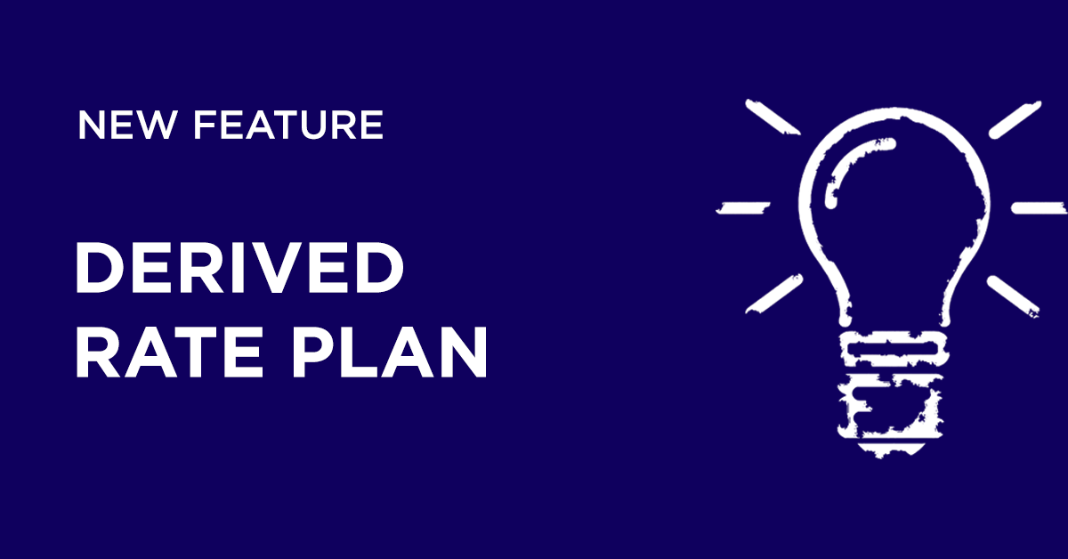 Derived Rate Plan | Hotel Link System